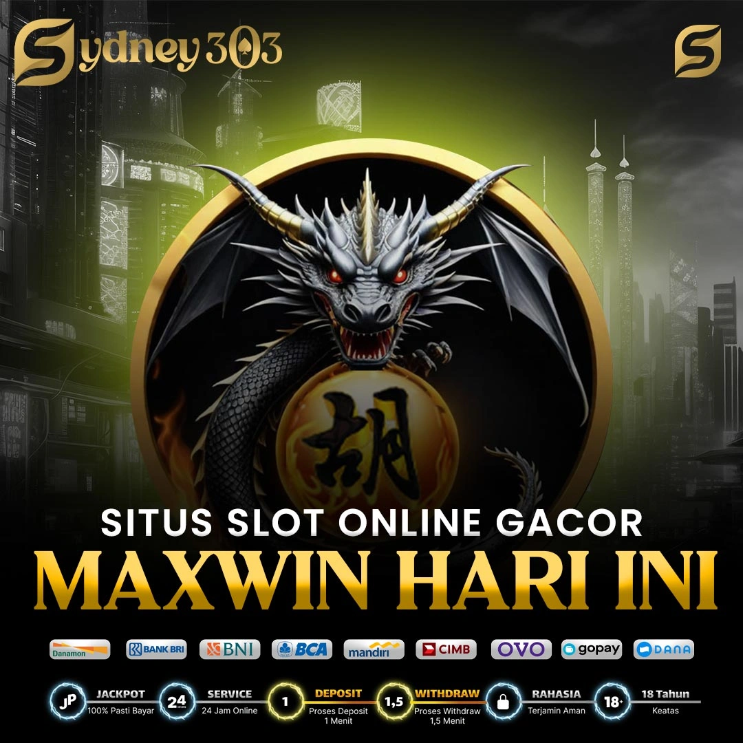 SYDNEY303 : Situs Slot Online Gacor Resmi untuk Maxwin Hari Ini